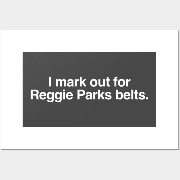 I mark out for Reggie Parks belts. Wall Art by C E Richards